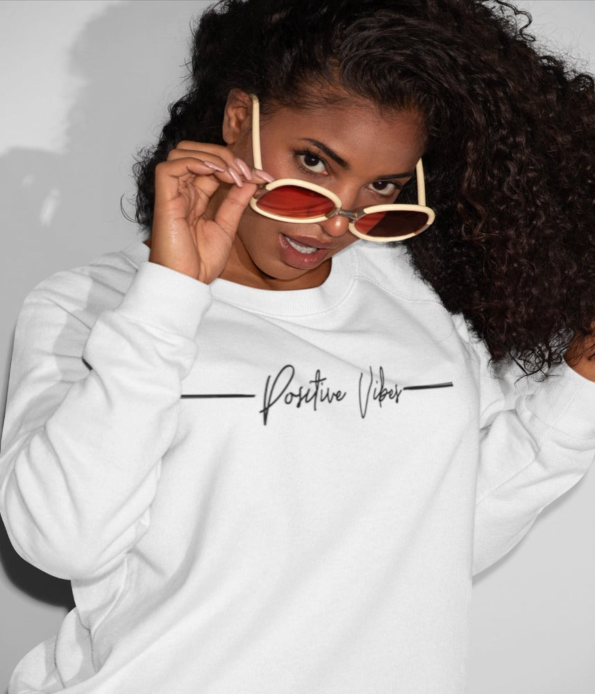 Positive Vibes Sweatshirt